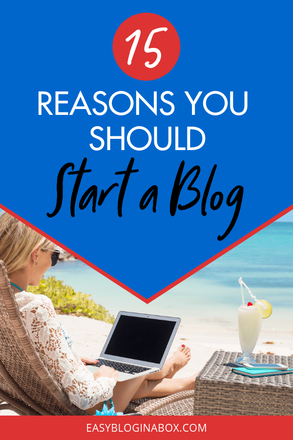 15 Reasons You Should Start a Blog-3